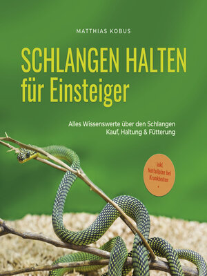 cover image of Schlangen halten für Einsteiger